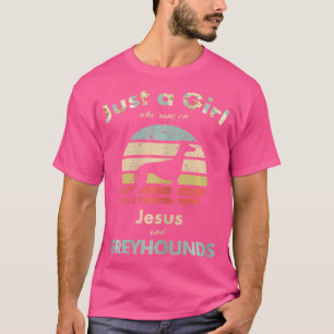 Just A Girl Who Runs On Jesus And Greyhounds T-Shirt