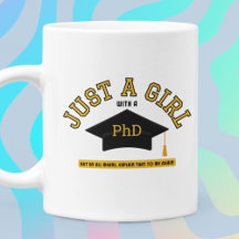 Just A Girl with a PhD Feminist Coffee