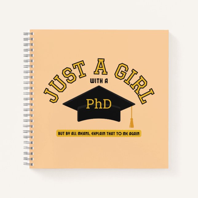 Just A Girl with a PhD Feminist Notebook (Front)