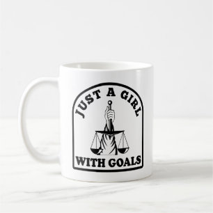 Just A Girl With Goals Funny Lawyer Student Quote Coffee Mug