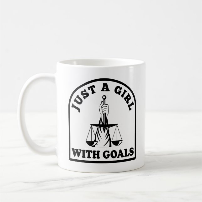 Just A Girl With Goals Funny Lawyer Student Quote Coffee Mug (Left)
