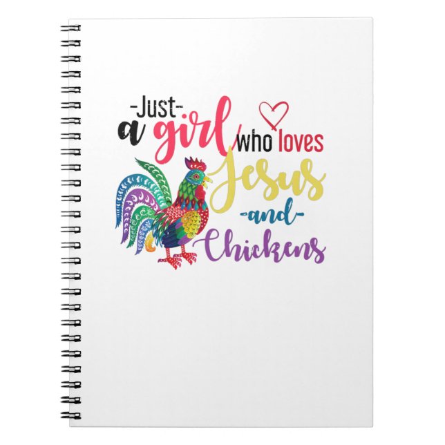 Just A Girl Wo Loves Jesus And Chickens Jesus Notebook (Front)