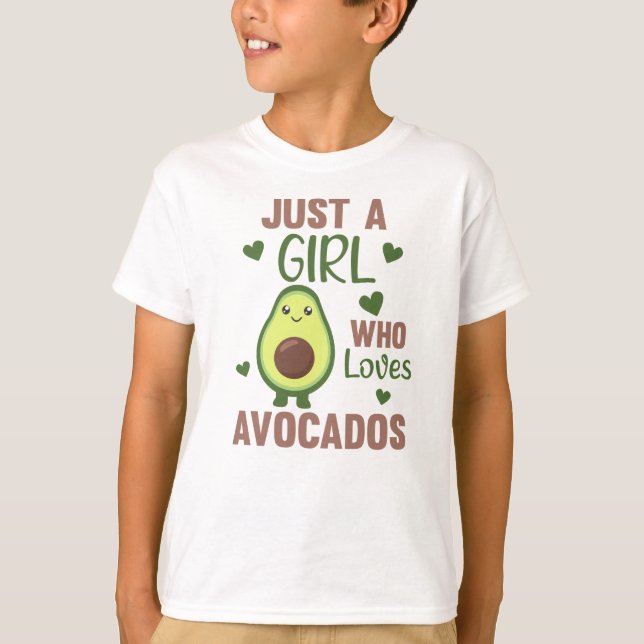 Just A Girl's Avocado Loves Sweet Avocado T-Shirt (Front)