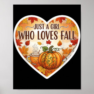 Just A Girls Who Loves Fall Pumpkin Spice Autumn L Poster