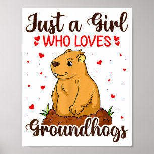 Just A Girls Who Loves Groundhog, Funny Groundhog Poster