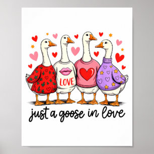 Just A Goose In Love Cute Valentine Coquette Bow G Poster