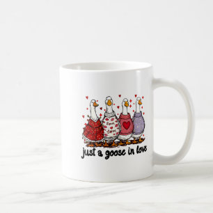 Just A Goose In Love Valentine Funny Goose Men Wom Coffee Mug