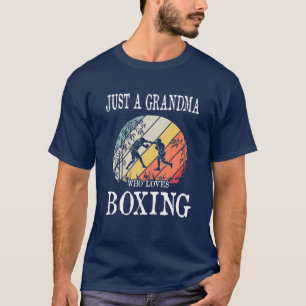 Just A Grandma Who Loves Boxing T-Shirt
