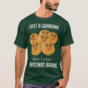 Just A Grandma Who Loves Christmas Baking T-Shirt