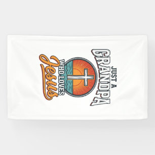 Just A Grandpa Who Loves Jesus Vintage Cross Shirt Banner