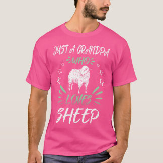 Just A Grandpa Who Loves Sheep T-Shirt