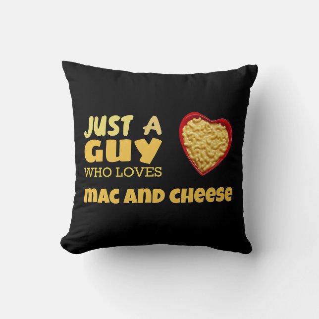Just a guy who loves mac and cheese cushion (Front)