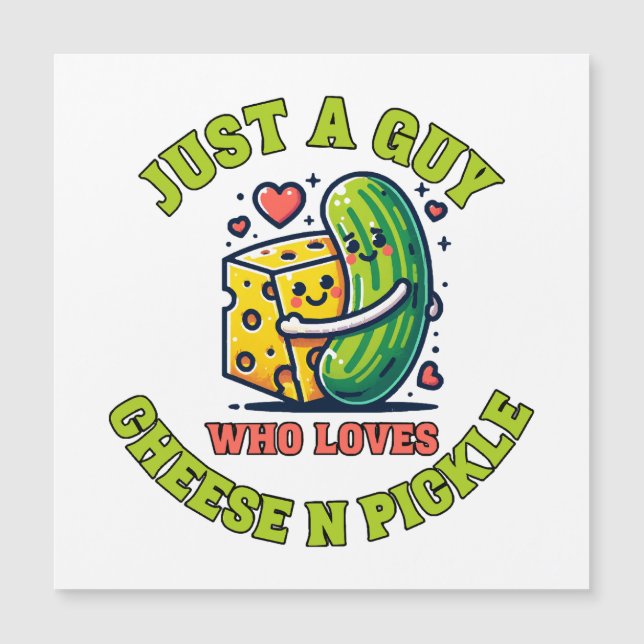 Just a guy who loves pickle (Front)
