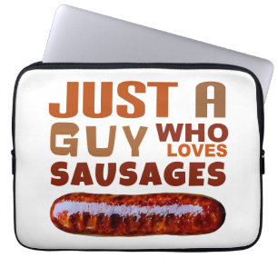 Just a guy who loves Sausages Laptop Sleeve
