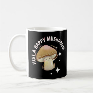 Just A Happy Mushroom Funny Cute Premium  Coffee Mug