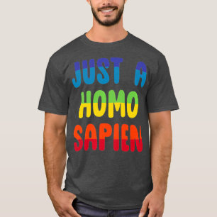 Just a Homo Sapien Rainbow Pride Premium T-Shirt