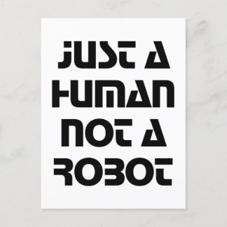 Just a Human Not a Robot Typography Postcard
