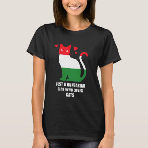 Just a Hungarian Girl Who Loves Cats Hungary Flag T-Shirt