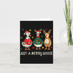 Just A Jolly Cute Goose Funny Merry Goosemas Chris Card