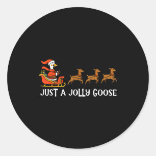 Just A Jolly Cute Goose Funny Merry Goosemas Chris Classic Round Sticker