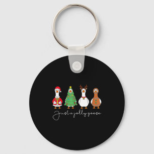 Just A Jolly Cute Goose Funny Merry Goosemas Chris Key Ring