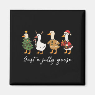 Just A Jolly Cute Goose Funny Merry Goosemas Chris Magnet