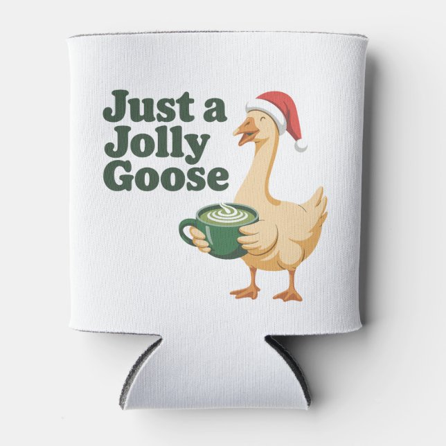 Just a Jolly Goose Christmas Bird Lovers  Can Cooler (Front)