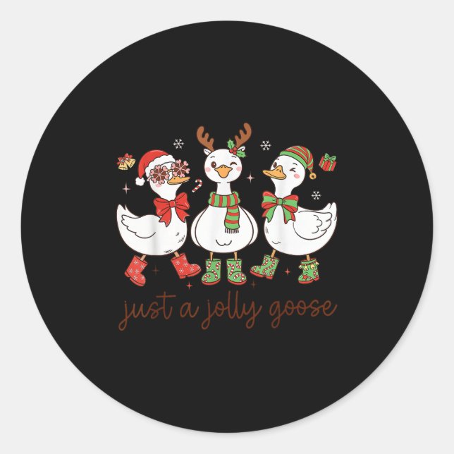 Just A Jolly Goose -christmas Goose - Merry Goosma Classic Round Sticker (Front)