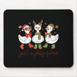 Just A Jolly Goose -christmas Goose - Merry Goosma Mouse Mat