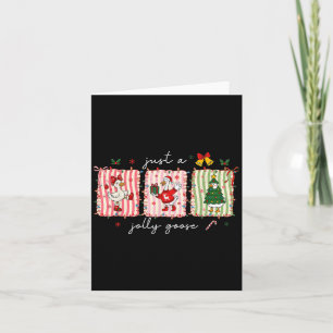 Just A Jolly Goose Christmas Silly Goose Funny Xma Card