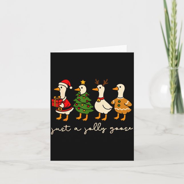 Just A Jolly Goose Christmas Silly Goose Funny Xma Card (Front)