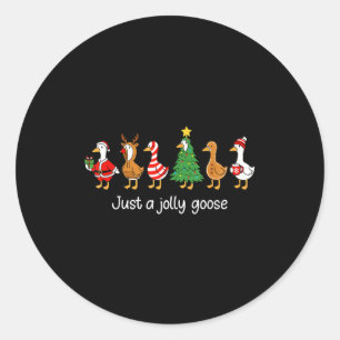 Just A Jolly Goose Funny Christmas For Mens Womans Classic Round Sticker