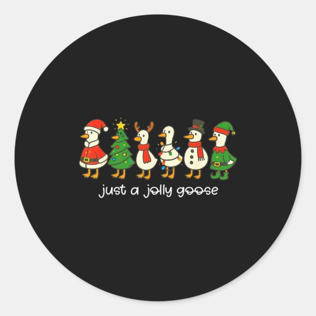 Just A Jolly Goose Funny Christmas For Mens Womans Classic Round Sticker (Front)