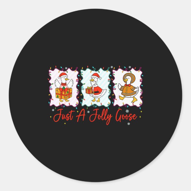 Just A Jolly Goose Merry Christmas Funny Silly Goo Classic Round Sticker (Front)