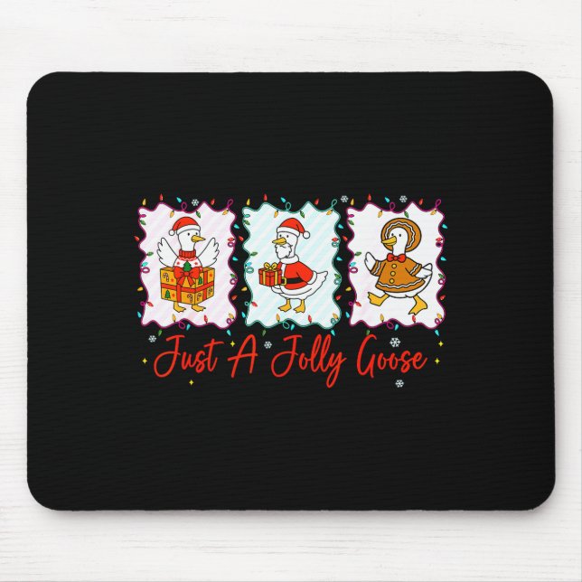 Just A Jolly Goose Merry Christmas Funny Silly Goo Mouse Mat (Front)