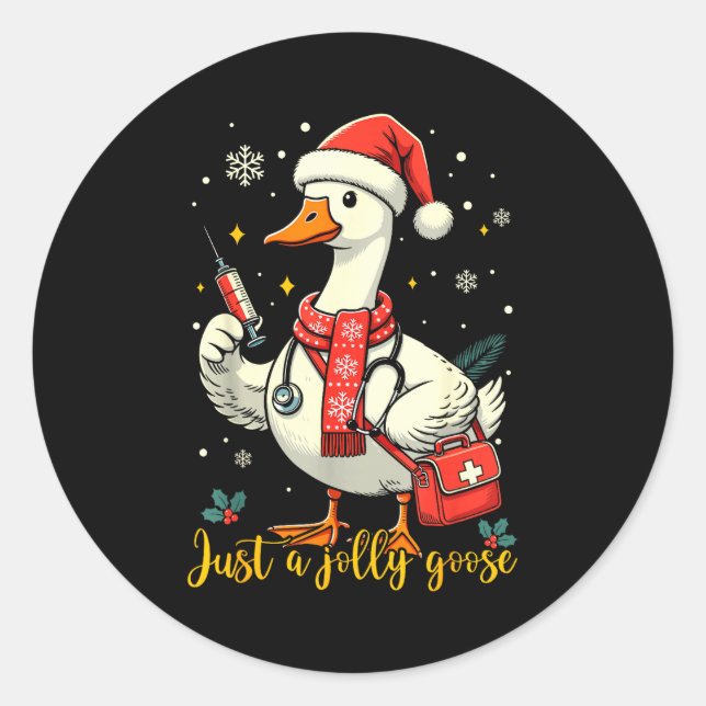 Just A Jolly Goose Nurse Christmas Funny Goose Nur Classic Round Sticker (Front)