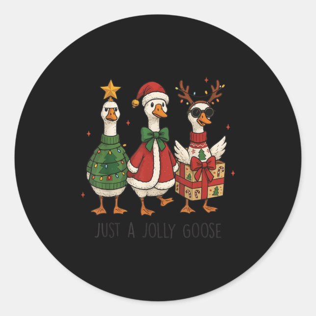 Just A Jolly Goose Xmas Merry Christmas Funny  Classic Round Sticker (Front)
