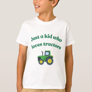 Just a kid who loves tractors - Kids t-shirt