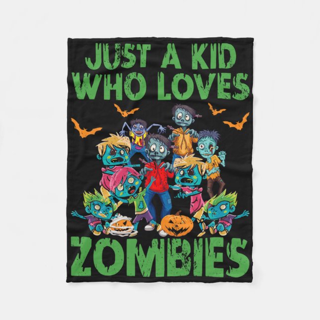 Just A Kid Who Loves Zombies Halloween Zombie Enth Fleece Blanket (Front)