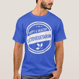 Just a Lactovegetarian Vegan Vegetarian T-Shirt
