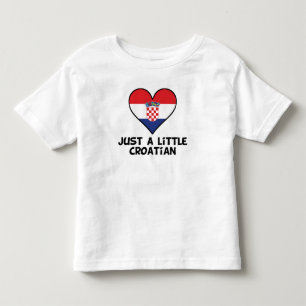 Just A Little Croatian Toddler T-Shirt
