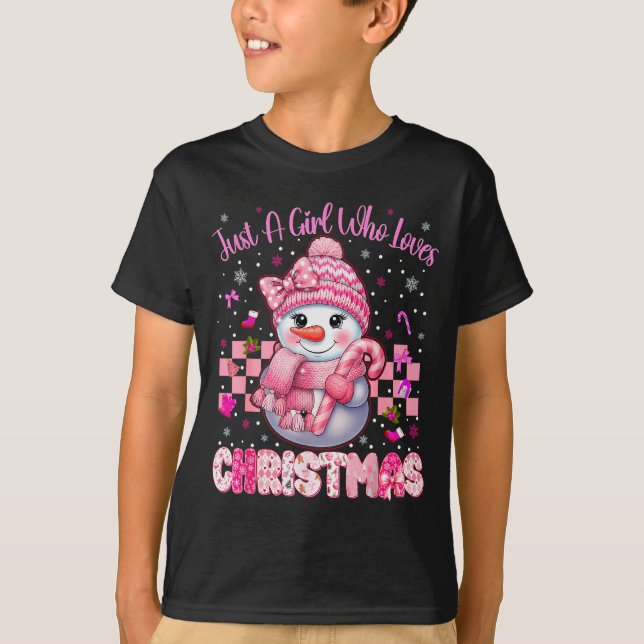 Just A Little Girl Who Loves Christmas Nk Snowman  T-Shirt (Front)