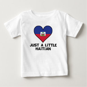Just A Little Haitian Baby T-Shirt