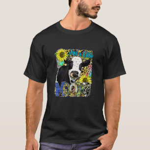 Just A Little Moody Dairy Cow Sunflower Farming st T-Shirt