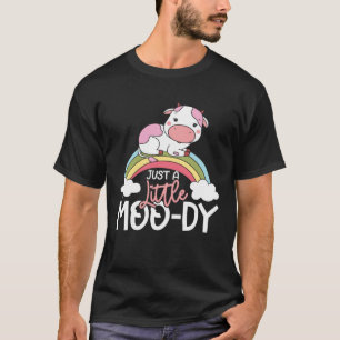 Just a little moody rainbow magic T-Shirt