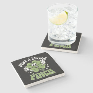 Just a Little Pinch Nurse St Patrick's Day  Stone Coaster