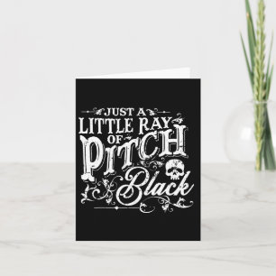 Just A Little Ray Of Pitch Black Spooky Season Hal Card