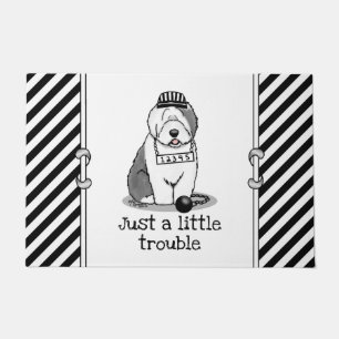 Just a Little Trouble Old English Sheepdog Grey 1 Doormat