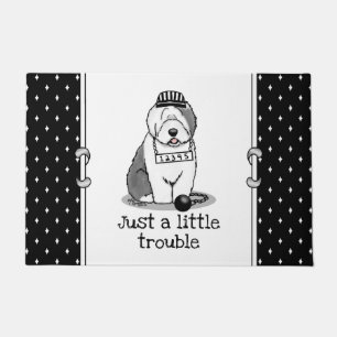 Just a Little Trouble Old English Sheepdog Grey 1 Doormat