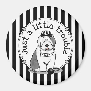 Just a Little Trouble Old English Sheepdog Grey 1 Magnet